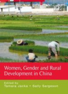 Women, Gender and Rural Development in China