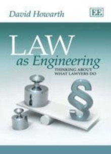 Law as Engineering : Thinking About What Lawyers Do