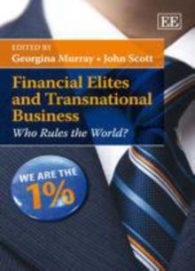 Financial Elites and Transnational Business : Who Rules the World?