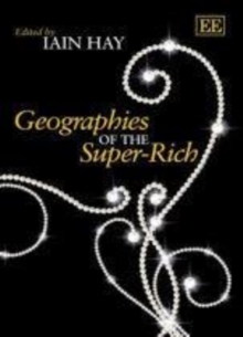 Geographies of the Super-Rich