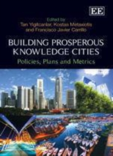 Building Prosperous Knowledge Cities : Policies, Plans and Metrics