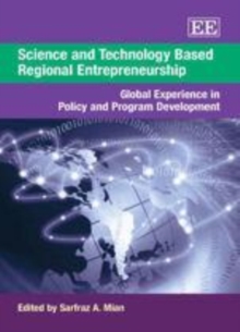 Science and Technology Based Regional Entrepreneurship : Global Experience in Policy and Program Development