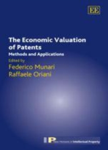 The Economic Valuation of Patents : Methods and Applications