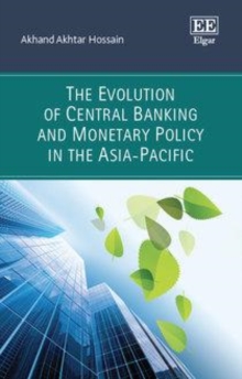 Evolution of Central Banking and Monetary Policy in the Asia-Pacific