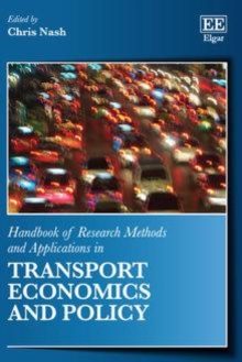 Handbook of Research Methods and Applications in Transport Economics and Policy