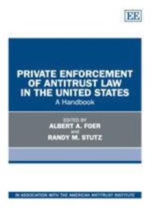 Private Enforcement of Antitrust Law in the United States : A Handbook