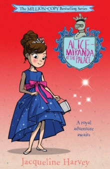 Alice-Miranda at the Palace : Alice-Miranda 11