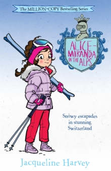 Alice-Miranda in the Alps : Alice-Miranda 12