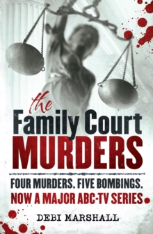 The Family Court Murders : Now a Major ABC-TV Series