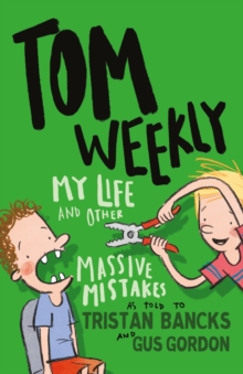 Tom Weekly 3: My Life and Other Massive Mistakes