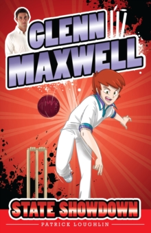 Glenn Maxwell 3: State Showdown