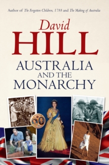 The Special Relationship : Australia and the Monarchy