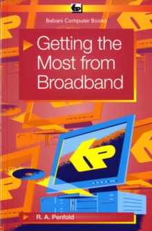 Getting the Most from Broadband, Paperback Book Getting the Most from Broadband, Paperback Book