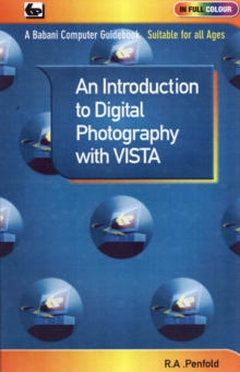 An Introduction to Digital Photography with Vista, Paperback Book An Introduction to Digital Photography with Vista, Paperback Book