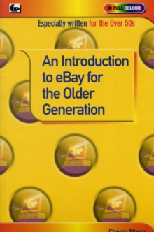 An Introduction to e-bay for the Older Generation, Paperback Book An Introduction to e-bay for the Older Generation, Paperback Book