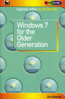 Window 7 for the Older Generation, Paperback Book Window 7 for the Older Generation, Paperback Book