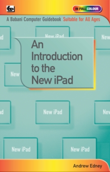 An Introduction to the New iPad, Paperback Book An Introduction to the New iPad, Paperback Book