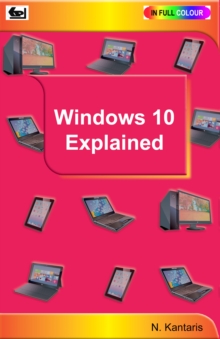Windows 10 Explained, Paperback Book Windows 10 Explained, Paperback Book