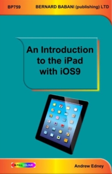 An Introduction to the iPad with iOS9, Paperback Book An Introduction to the iPad with iOS9, Paperback Book