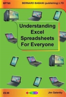 Understanding Excel Spreadsheets for Everyone, Paperback Book Understanding Excel Spreadsheets for Everyone, Paperback Book