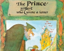 The Prince Who Wrote a Letter, Paperback Book The Prince Who Wrote a Letter, Paperback Book