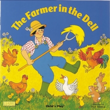 The Farmer in the Dell, Board book Book The Farmer in the Dell, Board book Book