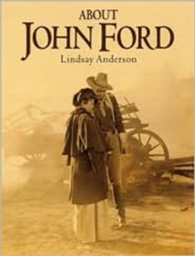 About John Ford, Paperback Book About John Ford, Paperback Book