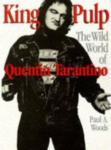 King Pulp : Wild World of Quentin Tarantino, Paperback Book King Pulp : Wild World of Quentin Tarantino, Paperback Book