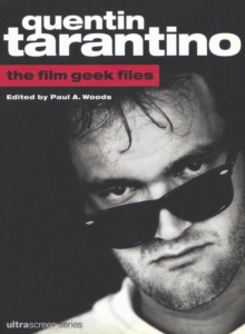Quentin Tarantino : The Film Geek Files, Paperback Book Quentin Tarantino : The Film Geek Files, Paperback Book