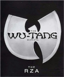 The Wu-Tang Manual, Paperback Book The Wu-Tang Manual, Paperback Book