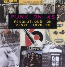 Punk on 45 : Revolutions on Vinyl 1976-79, Paperback Book Punk on 45 : Revolutions on Vinyl 1976-79, Paperback Book