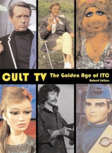 Cult TV : The Golden Age of ITC, Paperback Book Cult TV : The Golden Age of ITC, Paperback Book
