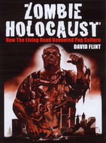 Zombie Holocaust, Paperback / softback Book Zombie Holocaust, Paperback / softback Book