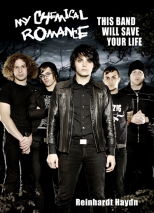 "My Chemical Romance" : This Band Will Save Your Life, Paperback Book "My Chemical Romance" : This Band Will Save Your Life, Paperback Book