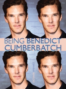 Being Benedict Cumberbatch, Paperback Book Being Benedict Cumberbatch, Paperback Book