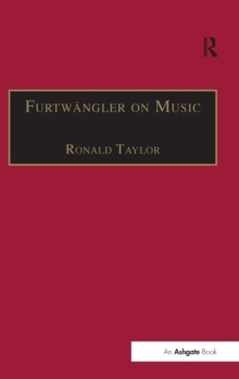 Furtwangler on Music : Essays and Addresses by Wilhelm Furtwangler, Hardback Book Furtwangler on Music : Essays and Addresses by Wilhelm Furtwangler, Hardback Book