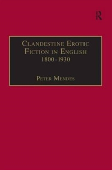 Clandestine Erotic Fiction in English 1800-1930 : A Bibliographical Study, Hardback Book Clandestine Erotic Fiction in English 1800-1930 : A Bibliographical Study, Hardback Book
