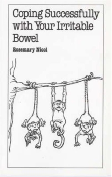 Coping Successfully with Your Irritable Bowel, Paperback Book Coping Successfully with Your Irritable Bowel, Paperback Book