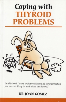 Coping with Thyroid Problems, Paperback Book Coping with Thyroid Problems, Paperback Book