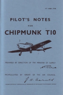 Chipmunk T10 Pilot's Notes : Air Ministry Pilot's Notes