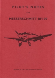 Messerschmitt 109 Pilot's Notes : Air Ministry Pilot's Notes