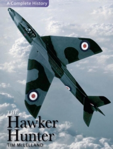 The Hawker Hunter, Hardback Book The Hawker Hunter, Hardback Book