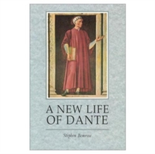 A New Life Of Dante