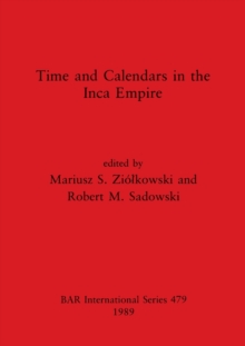 Time and Calendars in the Inca Empire