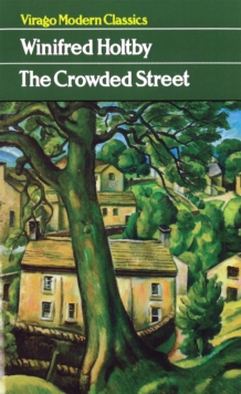 The Crowded Street, Paperback / softback Book The Crowded Street, Paperback / softback Book