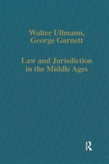 Law and Jurisdiction in the Middle Ages, Hardback Book Law and Jurisdiction in the Middle Ages, Hardback Book