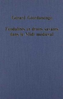 Feodalites et Droits Savants dans le Midi Medieval, Hardback Book Feodalites et Droits Savants dans le Midi Medieval, Hardback Book