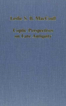 Coptic Perspectives on Late Antiquity, Hardback Book Coptic Perspectives on Late Antiquity, Hardback Book