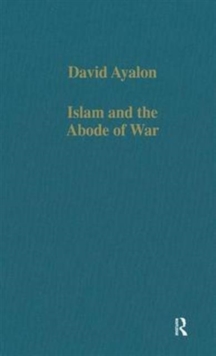 Islam and the Abode of War : Military Slaves and Islamic Adversaries, Hardback Book Islam and the Abode of War : Military Slaves and Islamic Adversaries, Hardback Book