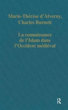 La Connaissance de l'Islam dans l'Occident Medieval, Hardback Book La Connaissance de l'Islam dans l'Occident Medieval, Hardback Book